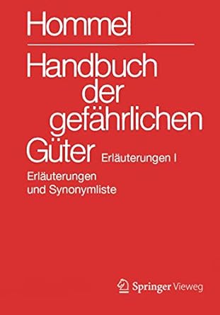 handbuch der gefahrlichen guter erlauterungen i erlauterungen und synonymliste 1st edition eckhard baum