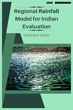 regional rainfall model for indian evaluation 1st edition nahak shaktidhar 9427726709, 978-9427726700