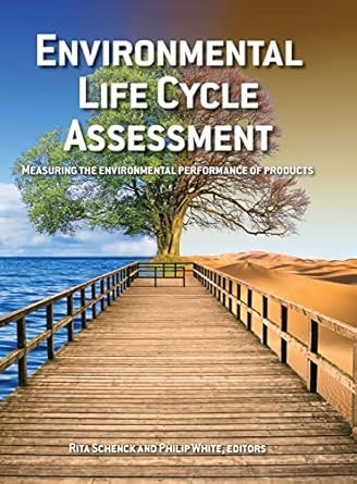 environmental life cycle assessment measuring the environmental performance of products 1st edition rita