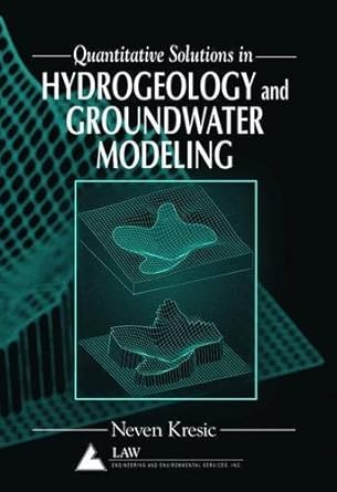 hydrogeology and groundwater modeling 1st edition neven kresic 1566702194, 978-1566702195