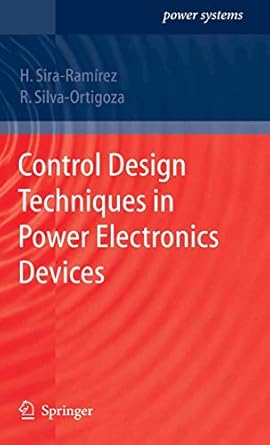 control design techniques in power electronics devices 1st edition hebertt j sira ramirez ,ramon silva