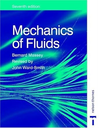 mechanics of fluids 1st edition b s massey ,john ward smith 0748740430, 978-0748740437