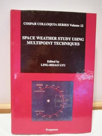 space weather study using multipoint techniques 1st edition l h lyu 0080440576, 978-0080440576