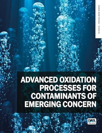 advanced oxidation processes for contaminants of emerging concern 1st edition p v nidheesh ,milad mousazadeh