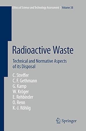 radioactive waste technical and normative aspects of its disposal 1st edition christian streffer ,carl