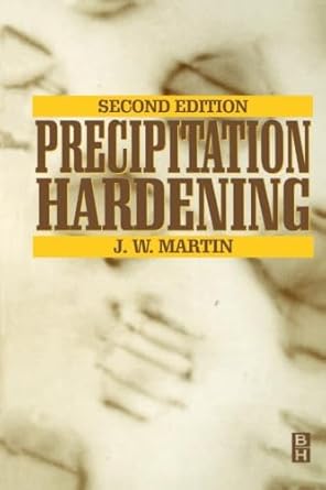 precipitation hardening 1st edition j w martin 0080977901, 978-0080977904