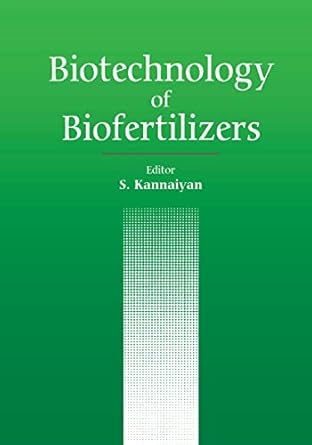 biotechnology of biofertilizers 1st edition sadasivam kannaiyan 140200219x, 978-1402002199