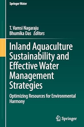 inland aquaculture sustainability and effective water management strategies optimizing resources for