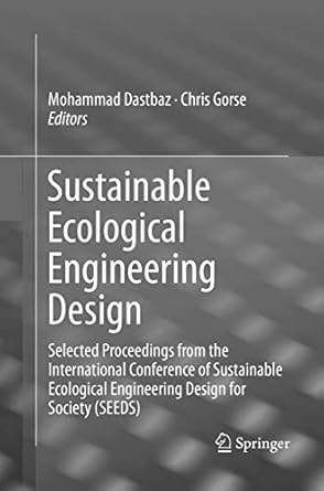 sustainable ecological engineering design selected proceedings from the international conference of