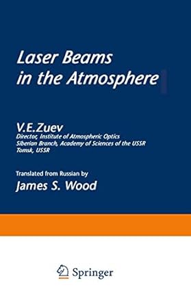 laser beams in the atmosphere 1st edition v e e zuev 146848883x, 978-1468488838