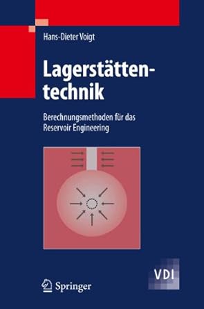 lagerstattentechnik berechnungsmethoden fur das reservoir engineering 1st edition hans dieter voigt