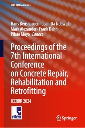 proceedings of the 7th international conference on concrete repair rehabilitation and retrofitting iccrrr