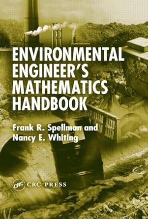 environmental engineers mathematics handbook 1st edition frank r spellman ,nancy e whiting 1566706815,