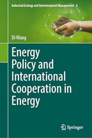 energy policy and international cooperation in energy 1st edition di wang 3031884507, 978-3031884504