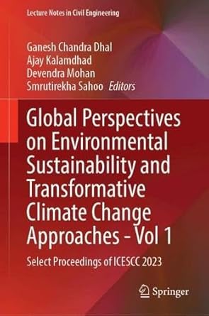 global perspectives on environmental sustainability and transformative climate change approaches vol 1 select