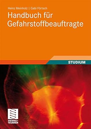 handbuch fur gefahrstoffbeauftragte 1st edition heinz meinholz ,gabi fortsch 3834809160, 978-3834809162