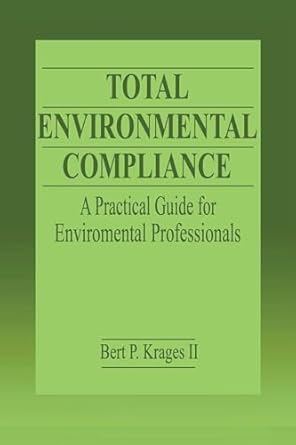total environmental compliance 1st edition bert p krages ii 0367579022, 978-0367579029