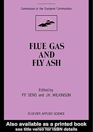 flue gas and fly ash 1st edition p f sens ,j k wilkinson 185166324x, 978-1851663248
