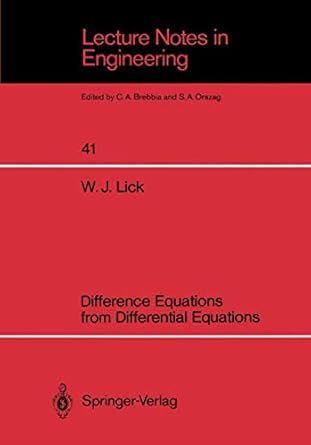 difference equations from differential equations 1st edition wilbert j lick 3540507396, 978-3540507390
