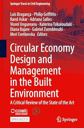 circular economy design and management in the built environment a critical review of the state of the art 1st