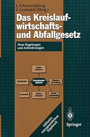 das kreislaufwirtschafts und abfallgesetz neue regelungen und anforderungen 1st edition lutz schimmelpfeng