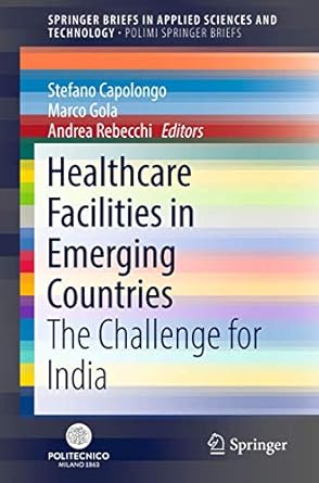 healthcare facilities in emerging countries the challenge for india 1st edition stefano capolongo ,marco gola