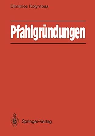pfahlgrundungen 1st edition dimitrios kolymbas 3540512810, 978-3540512813