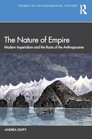 the nature of empire 1st edition andrea duffy 0367760150, 978-0367760151