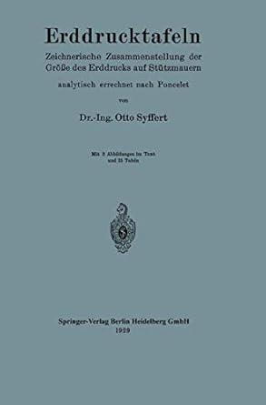 erddrucktafeln zeichnerische zusammenstellung der grosse des erddrucks auf stutzmauern analytisch errechnet