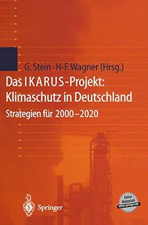 das ikarus projekt klimaschutz in deutschland strategien fur 2000 2020 1st edition gotthard stein ,hermann
