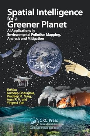 spatial intelligence for a greener planet ai applications in environmental pollution mapping analysis and