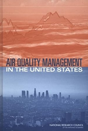 air quality management in the united states 1st edition national research council ,division on earth and life