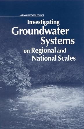 investigating groundwater systems on regional and national scales 1st edition national research council ,and