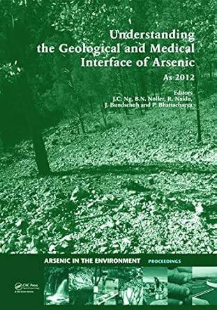 understanding the geological and medical interface of arsenic as 2012 proceedings of the 4th international