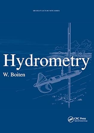 hydrometry ihe delft lecture note series 1st edition w boiten 9054104236, 978-9054104230