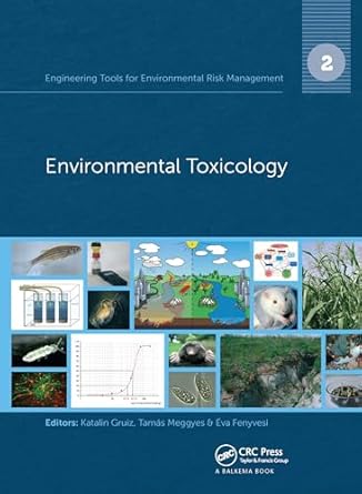 engineering tools for environmental risk management 2 environmental toxicology 1st edition katalin gruiz
