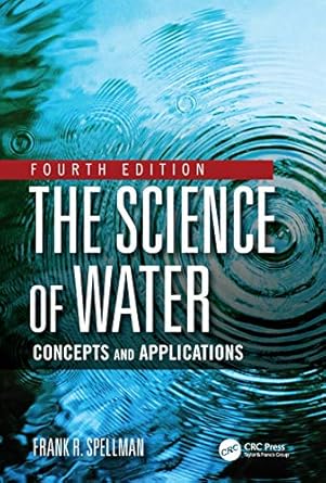 the science of water 1st edition frank r spellman 0367555883, 978-0367555887