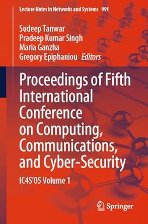 proceedings of fifth international conference on computing communications and cyber security ic4s05 volume 1