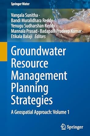 groundwater resource management planning strategies a geospatial approach volume 1 1st edition vangala