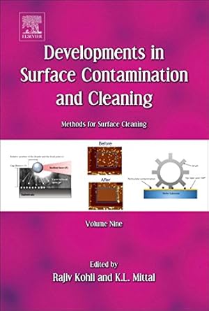 developments in surface contamination and cleaning methods for surface cleaning volume 9 1st edition rajiv