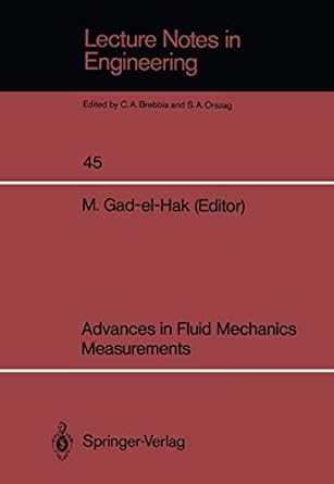 advances in fluid mechanics measurements 1st edition mohamed gad el hak 3540511369, 978-3540511366