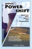 energy power shift benefiting from todays new technologies 1st edition barry j hanson 0975850008,