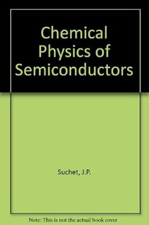 chemical physics of semiconductors 1st edition j suchet 0442086059, 978-0442086053