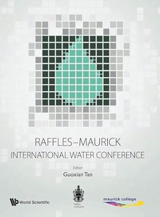 raffles maurick international water conference 1st edition tan guoxian 9814632562, 978-9814632560