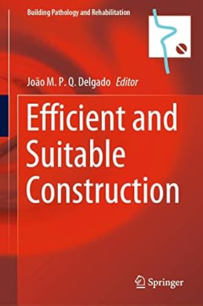 efficient and suitable construction 1st edition joao m p q delgado 3030628280, 978-3030628284