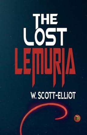 the lost lemuria 1st edition w scott elliot ,zinc read 9357406972, 978-9357406970