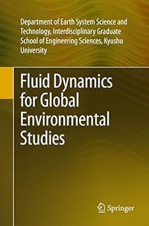 fluid dynamics for global environmental studies 1st edition dept earth sys sci tech interdis grad sch engg