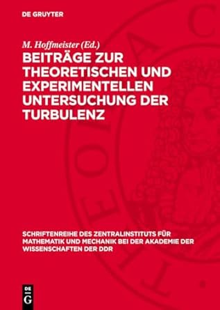 beitrage zur theoretischen und experimentellen untersuchung der turbulenz 1st edition m hoffmeister