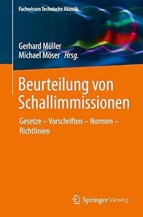 beurteilung von schallimmissionen gesetze vorschriften normen richtlinien 1st edition gerhard muller ,michael