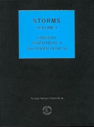 storms 1st edition roger a peilke jnr ,roger a peilke snr 041517239x, 978-0415172394